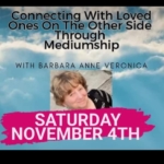 Connecting With Loved Ones -Mediumship special guest