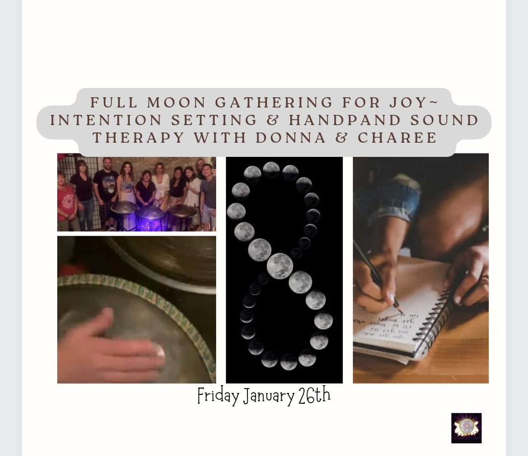 FULL MOON GATHERING, INTENTION SETTING for 'JOY' & HANDPAN THERAPY