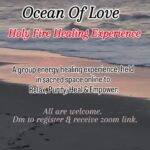 OCEAN OF LOVE 🌊✨️🔥HOLY FIRE HEALING EXPERIENCE