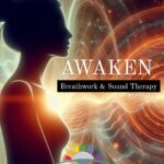 AWAKEN - BREATHWORK & SOUND  8/18/24