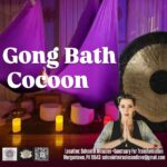 Gong Bath Cocoon-  Restorative & Transformational Experience