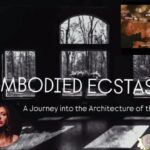 Embodied Ecstasy